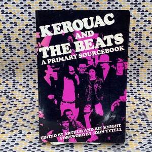 Kerouac and the Beats - A Primary Sourcebook Arthur and Kit Knight  - Vintage Paperback Book - Paragon House