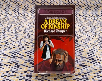 A Dream Of Kinship - Richard Cowper - Vintage Paperback Book - Timescape / Pocket Books Edition