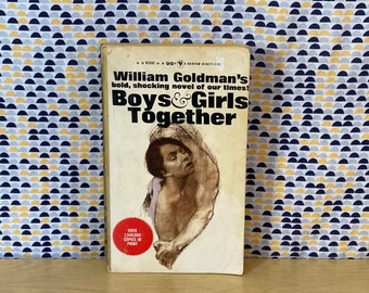 Boys & Girls Together - William Goldman  - Vintage Paperback Book - Bantam Edition