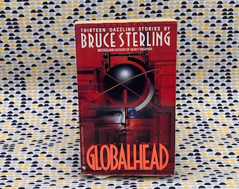 Globalhead - Histórias de Bruce Sterling - Livro de bolso vintage - Edição Bantam Spectra