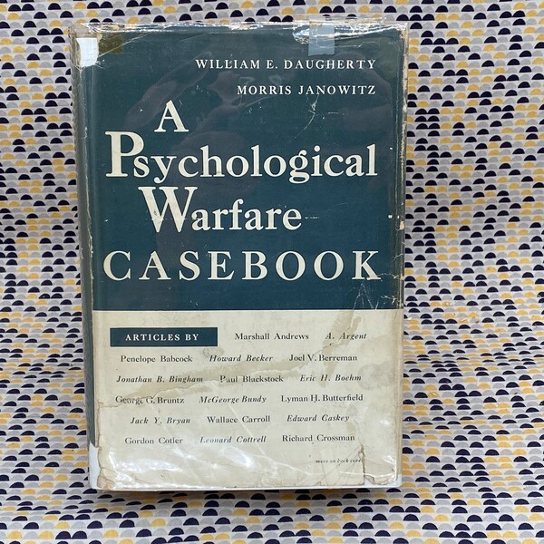 A Psychological Warfare Casebook - Daugherty and Janowitz- Vintage Hardcover Book - 1955 Johns Hopkins Press