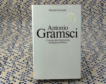 Antonio Gramsci - Harold Entwistle - RKP - Hardcover