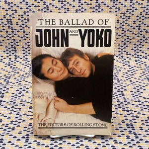 The Ballad of John and Yoko -  John Lennon & Yoko Ono - Vintage Paperback Book - 1982 Rolling Stone Press Edition
