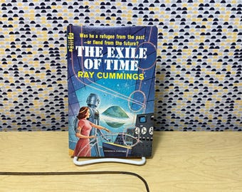 The Exile of Time - Ray. Cummings - Ace Books F Series - Paperback