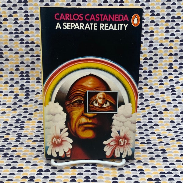 A Separate Reality  - Further Conversations with Don Juan - Carlos Castaneda  - Vintage Paperback Book - Penguin Edition