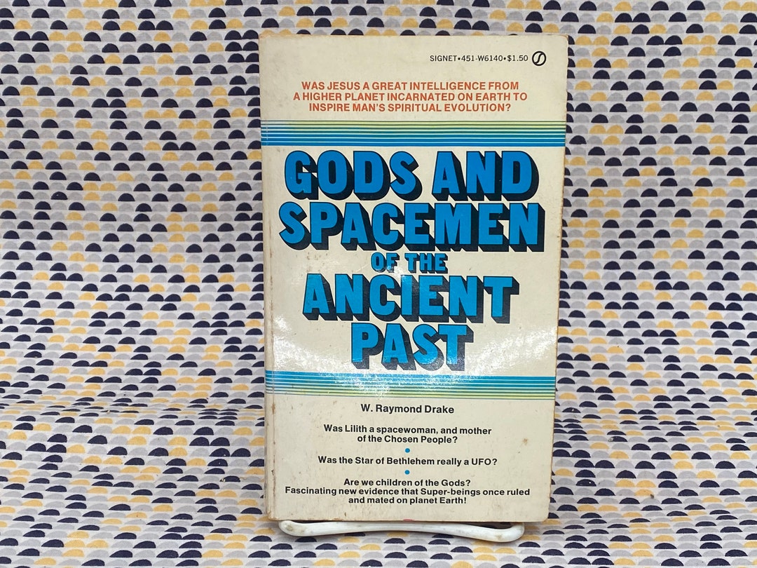 Gods and Spacemen of the Ancient Past - W. Raymond Drake - Vintage ...