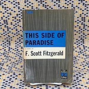 This Side Of Paradise - F. Scott Fitzgerald - Vintage Paperback Book - Charles Scribner&#39;s Sons Edition
