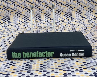 The Benefactor - Susan Sontag - Vintage Hardcover Book - Farrar Strauss Edition