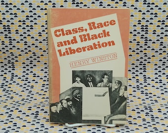 Klasse, ras en zwarte bevrijding - Henry Winston - Vintage paperbackboek - Internationale uitgeverseditie