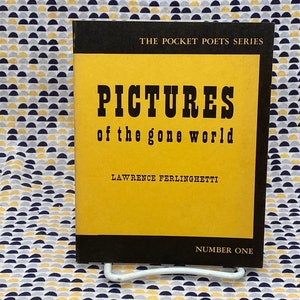 Pictures of the Gone World - Lawrence Ferlinghetti - Pocket Poet Series #1 - Vintage Paperback Book - City Lights Edition