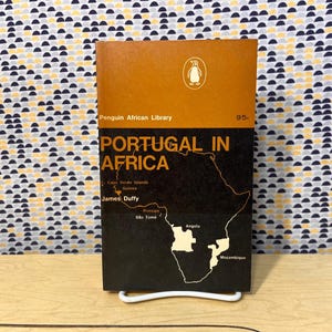 Portugal in Africa - James Duffy - Penguin African Library