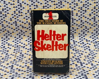 Helter Skelter - The True Story of the Manson Murders - Vincent Bugliosi - Vintage Paperback Book