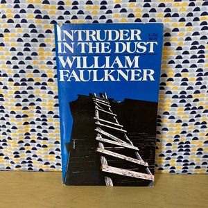 Intruder in the Dust - William Faulkner  - Vintage Paperback Book