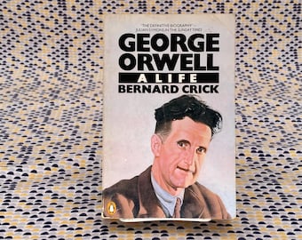 George Orwell: A Life - Bernard Crick - Vintage Paperback Book - Penguin Edition