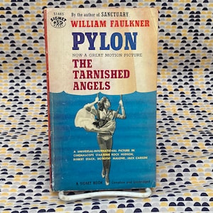 Pylon - William Faulkner - Vintage Paperback Book - Signet Movie Tie In Edition