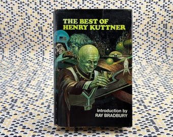 The Best of Henry Kuttner - Nelson Doubleday - Hardcover - Club Edition