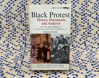 Black Protest - History, Documents, and Analyses - 1619 to the Present - Joanne Grant - Vintage Paperback Book - Fawcett Premier Edition