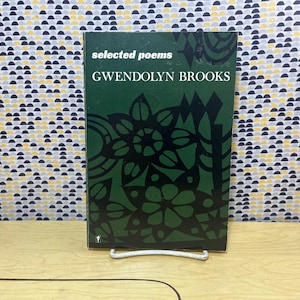 Gwendolyn Brooks - Selected Poems - Perennial Library Edition