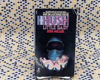 Hush Little Baby - Judi Miller - Vintage Taschenbuch - Pocket Edition