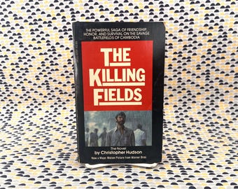 The Killing Fields - Christopher Hudson - Dell Books -  Movie Tie-In Edition