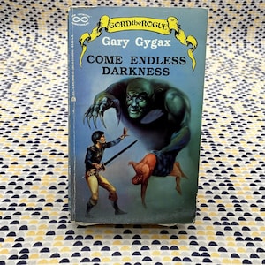 Come Endless Darkness - Gary Gygax - Ace - Paperback - Dungeons and Dragons