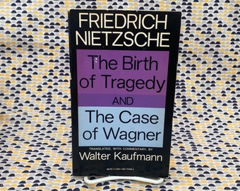 The Birth of Tragedy and The Case of Wagner  - Friedrich Nietzsche  - Vintage Paperback Book