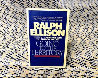 Going To The Territory - Ralph Ellison - Vintage - Paperback