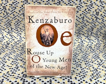 Rouse Up O Young Men Of The New Age - Kenzaburo Oe - Grove - Hardcover, 1e Amerikaanse editie