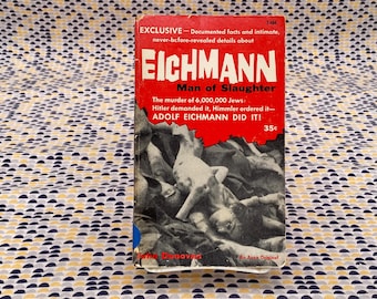 Eichmann: Man Of Slaughter - John Donovan - Vintage Paperback Book - Avon Edition