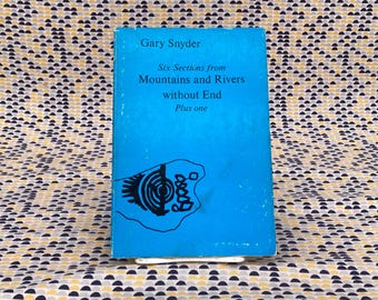 Six Sections From Mountains And Rivers Without End Plus One - Gary Snyder - Vintage Paperback Book - Four Seasons Foundation Edition