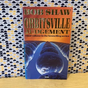 Orbitsville Judgement - Bob Shaw - Orbit - Paperback