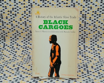 Black Cargoes - Daniel P. Mannix - Livro de bolso vintage - Edição Viking