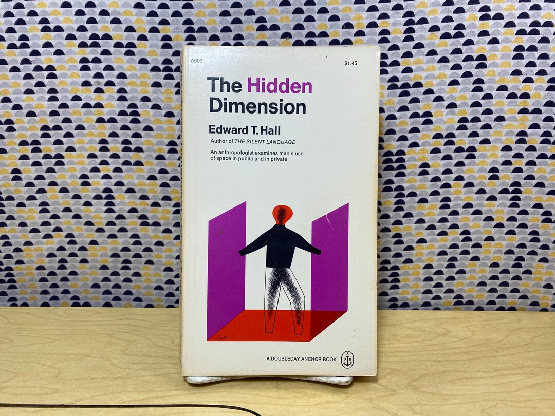 The Hidden Dimension - Edward T. Hall - Human's Use of Space in Public and Private - Vintage ...