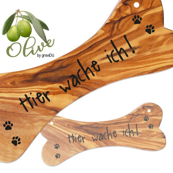 Hundeknochen aus Olivenholz mit Gravur "Hier wache ich!" – Hinweisschild Gartenschild Türschild Text Vorsicht Hund in Form ”Knochen“