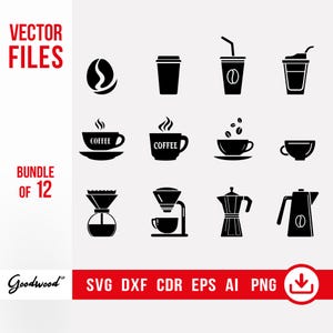 May include: A set of 12 black coffee-related vector icons, featuring coffee beans, cups, and brewing devices. The words "VECTOR FILES" and "BUNDLE OF 12" are in red. The image also includes the text "SVG DXF CDR EPS AI PNG".