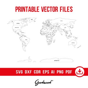 May include: A white background features a black and white world map with country outlines. The text "PRINTABLE VECTOR FILES" is in red at the top. Below, the text "SVG DXF CDR EPS AI PNG PDF" is in white on a red bar, with a download icon.