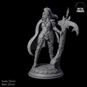 May include: A gray 3D-printed figurine of a female warrior, clad in detailed armor and a flowing cape. She holds a large, ornate weapon. The base is circular with a decorative pattern. The text "Myth Forged" is in the upper right corner. Scale: 32mm, Base: 25mm.
