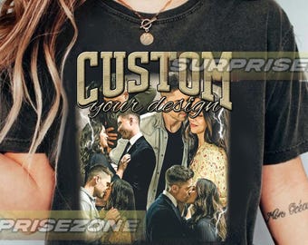 Custom Your Design Custom Bootleg Rap Tee, custom bootleg shirt, custom photo shirt, birthday gift, husband christmas gift,  SPSZN1.1 FD