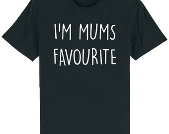 I'm mums favourite t-shirt funny sibling gift idea for brother sister best child