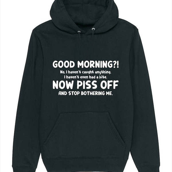 No! i havent caught anything funny fishing fisherman hoodie