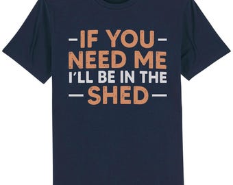 I'll be in the shed t-shirt funny handyman mechanic tools fathers day dad gift