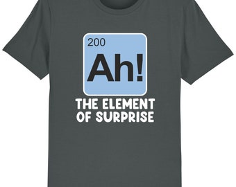 Ah element of surprise t-shirt funny periodic elements science joke gift idea