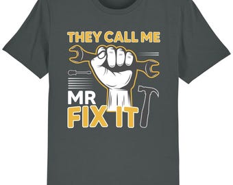 They call me mr fix it t-shirt funny handyman tools tradesman fathers day dad