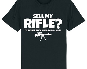 Sell my rifle? hunting shooting game target t-shirt