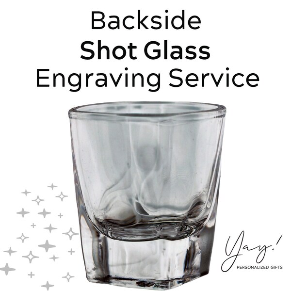 Backside Shot Glass Engraving Service