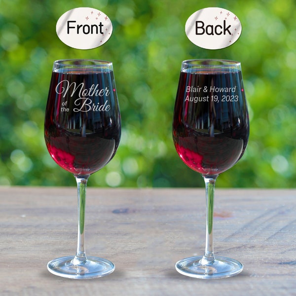 Personalized Mother of the Bride Wine Glass - Mother of the Groom Gifts, Engraved Custom Wine Glass for Wedding Party, Stepmom Wine Glass