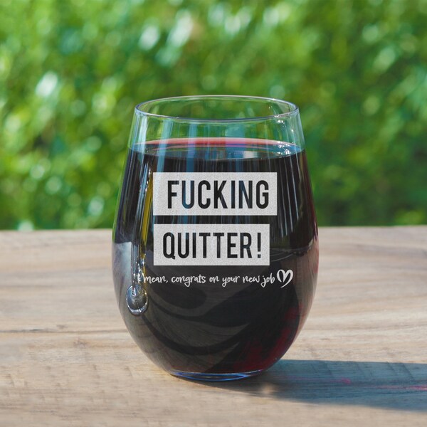 Fucking Quitter, I Mean Congrats on Your New Job - Going Away Gifts for Coworker, Farewell Gifts, Coworking Leaving Gifts (4 Design Options)