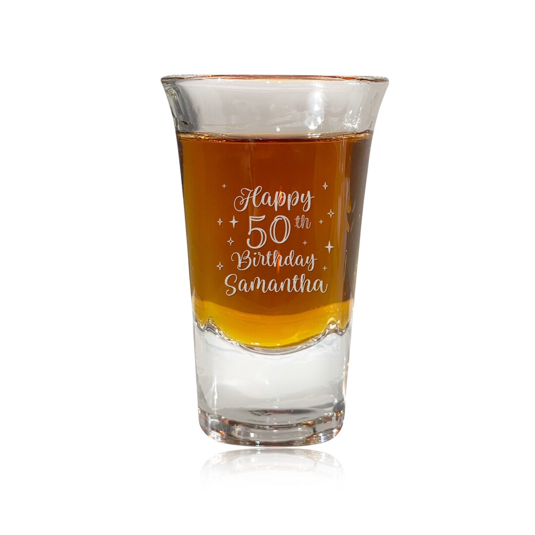 Happy Birthday Shot Glasses Personalized Milestone Shot Glasses Fun Birthday Shot Glasses or