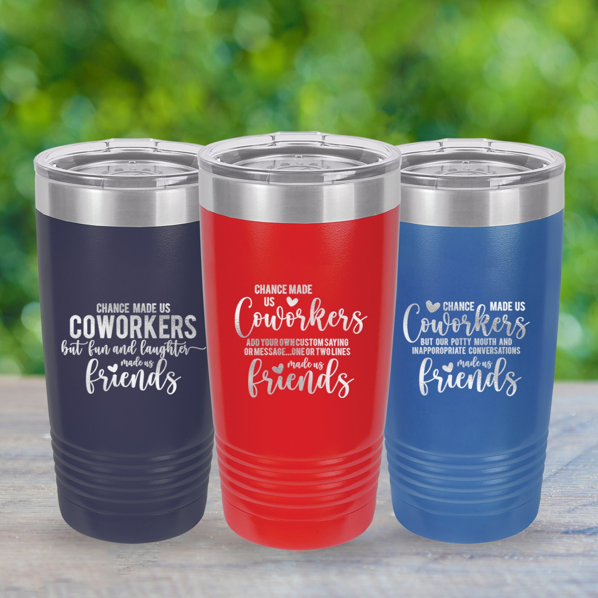 Coworker Custom Tumbler Best Team Ever Work Made Us Colleagues Personalized  Best Friend Gift