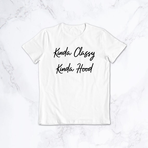 kinda classy kinda hood sweatshirt